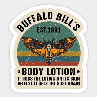 The Silence10 The Silence of the Lambs Buffalo Billis Est1991 Body Lotion It Rubs The Lotion On Its Skin Sticker